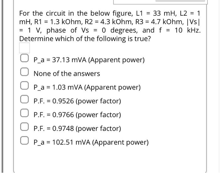 Solved For the circuit in the below figure, L1 = 10 mH, L2 = | Chegg.com