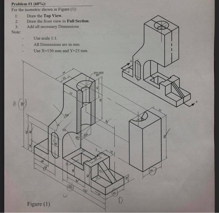Solved Problem #1 (60%): For the isometric shown in Figure | Chegg.com