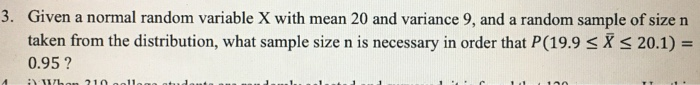 Solved 3. Given a normal random variable X with mean 20 and | Chegg.com
