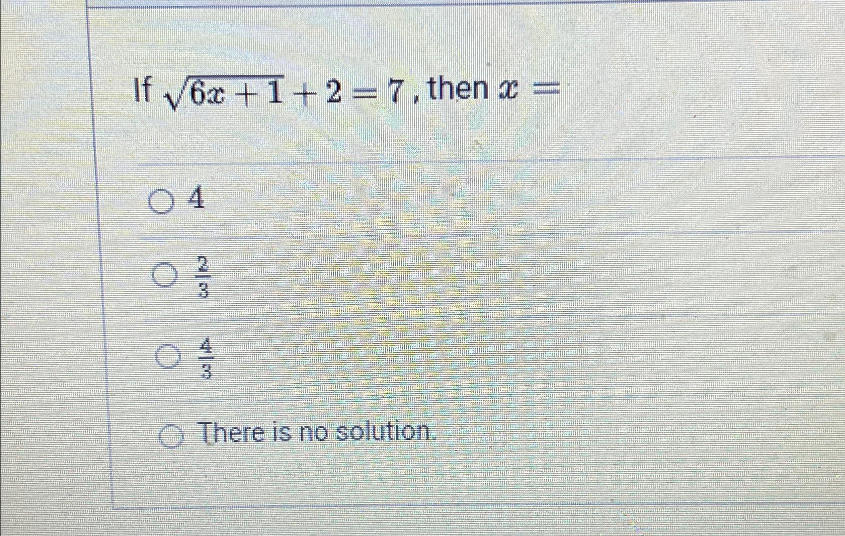 solved-if-6x-12-2-7-then-x-42343there-is-no-solution-chegg