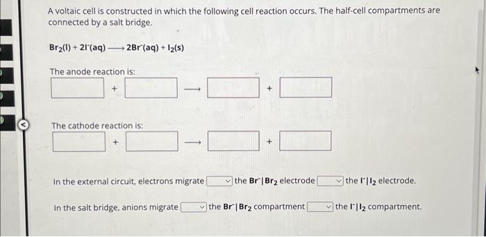 Solved A voltaic cell is constructed in which the following | Chegg.com