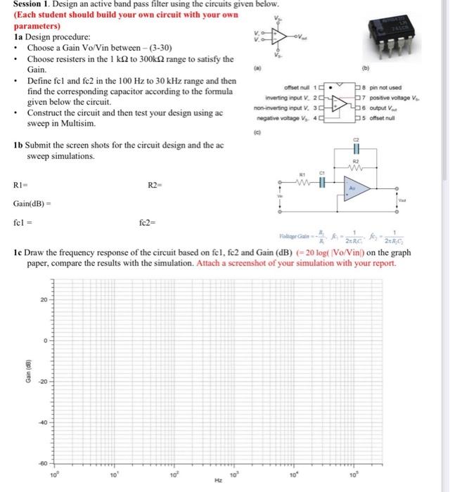 Solved (b) Session 1. Design an active band pass filter | Chegg.com