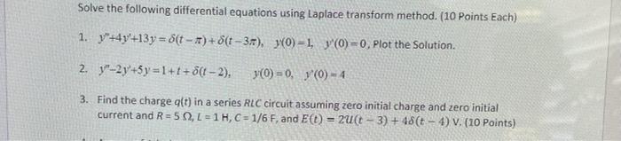 Solved Solve The Following Differential Equations Using | Chegg.com