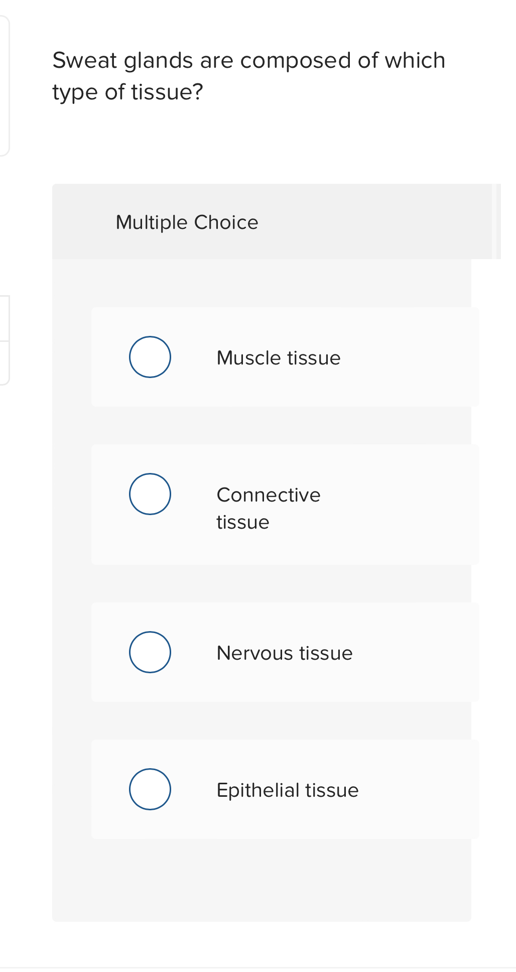 Solved Sweat glands are composed of which type of