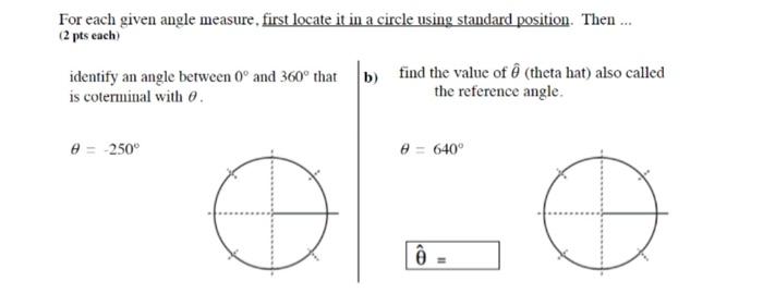 Solved For Each Given Angle Measure, First Locate It In A 