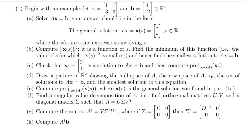 Solved 1 1 4 (1) Begin with an example: let A = and b 3 3 | Chegg.com