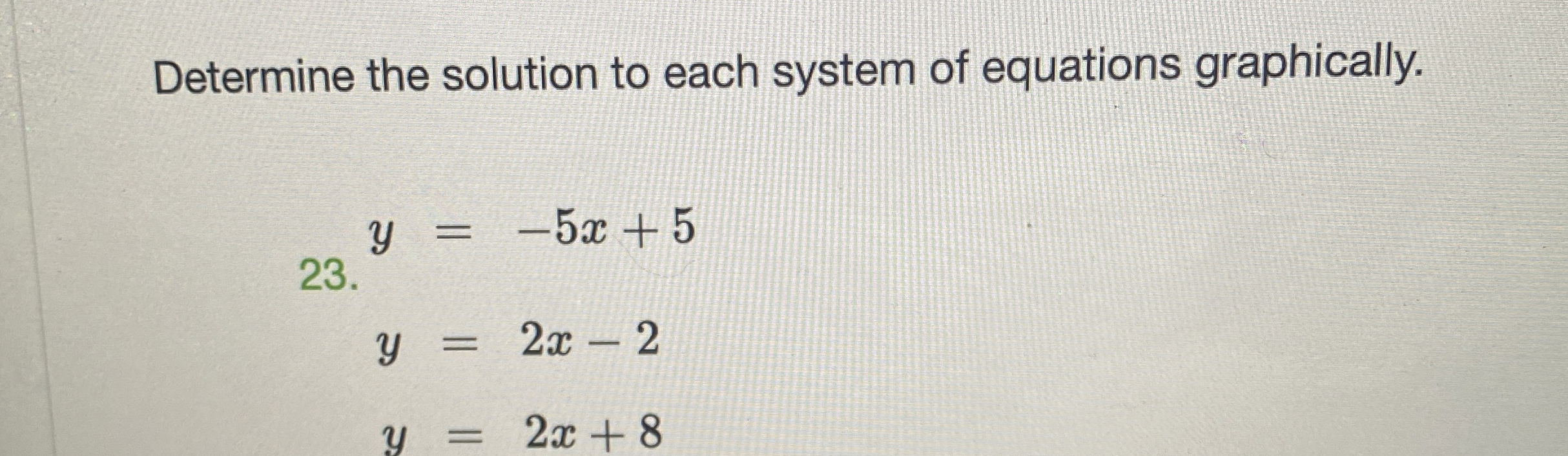 Solved Determine the solution to each system of equations | Chegg.com