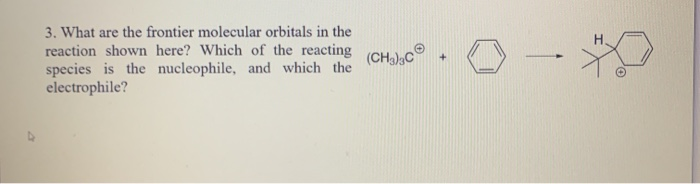 Solved What are the frontier molecular orbitals in the | Chegg.com