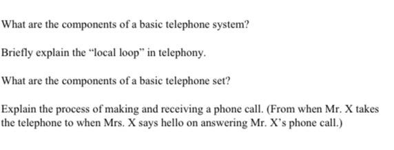 Solved What are the components of a basic telephone system? | Chegg.com