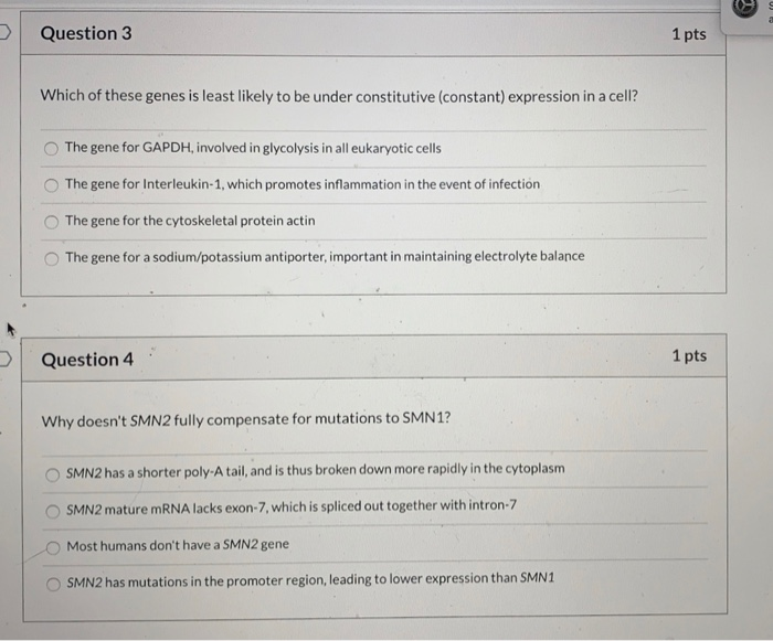 Solved Question 3 1 pts Which of these genes is least likely | Chegg.com