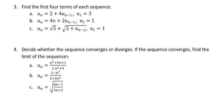 Solved 3. Find the first four terms of each sequence. a. Un | Chegg.com