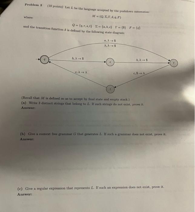 Solved Problem 2 (10 points) Let L be the language accepted | Chegg.com