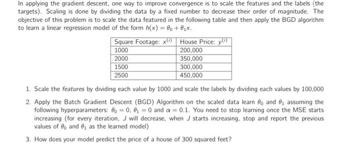 Solved In Applying The Gradient Descent, One Way To Improve | Chegg.com