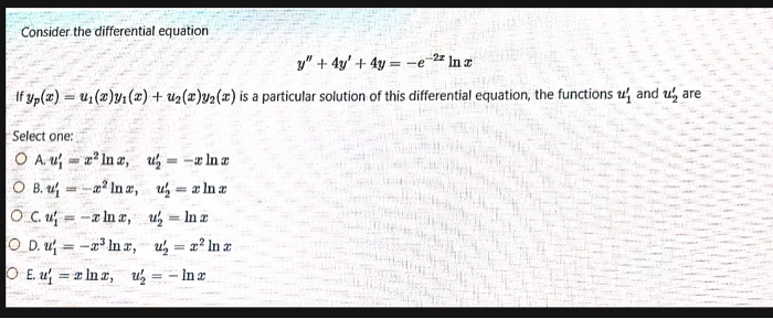 Solved Consider the differential equation y" + 4y' + 4y = | Chegg.com