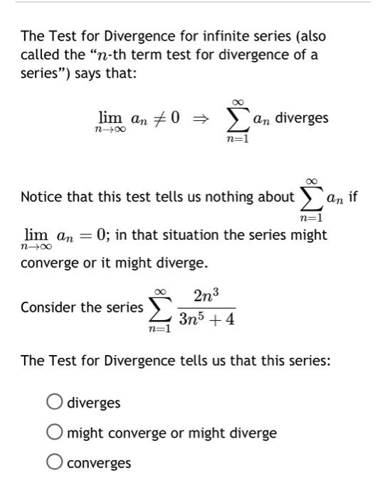 Solved The Test for Divergence for infinite series (also | Chegg.com