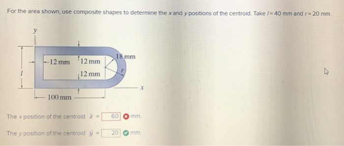 Solved For The Area Shown Use Composite Shapes To Determine Chegg Com