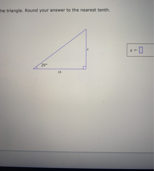 Solved The Triangle Round Your Answer To The Nearest Tenth 7401