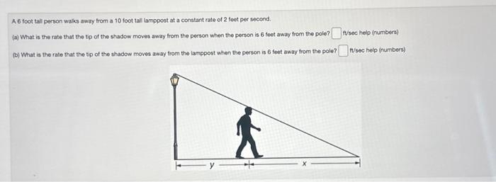 Solved A. 6 foot tall person walks away from a 10 foot tall | Chegg.com
