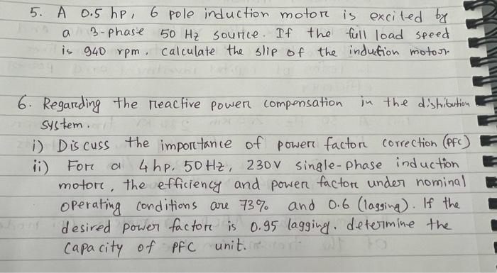 Solved 5. A 0.5hp,6 pole induction motor is excited by a | Chegg.com