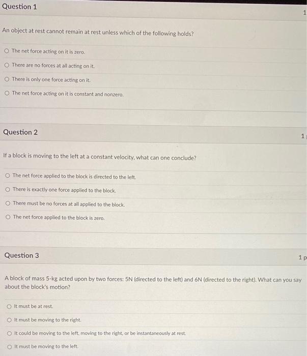 Solved An object at rest cannot remain at rest unless which | Chegg.com