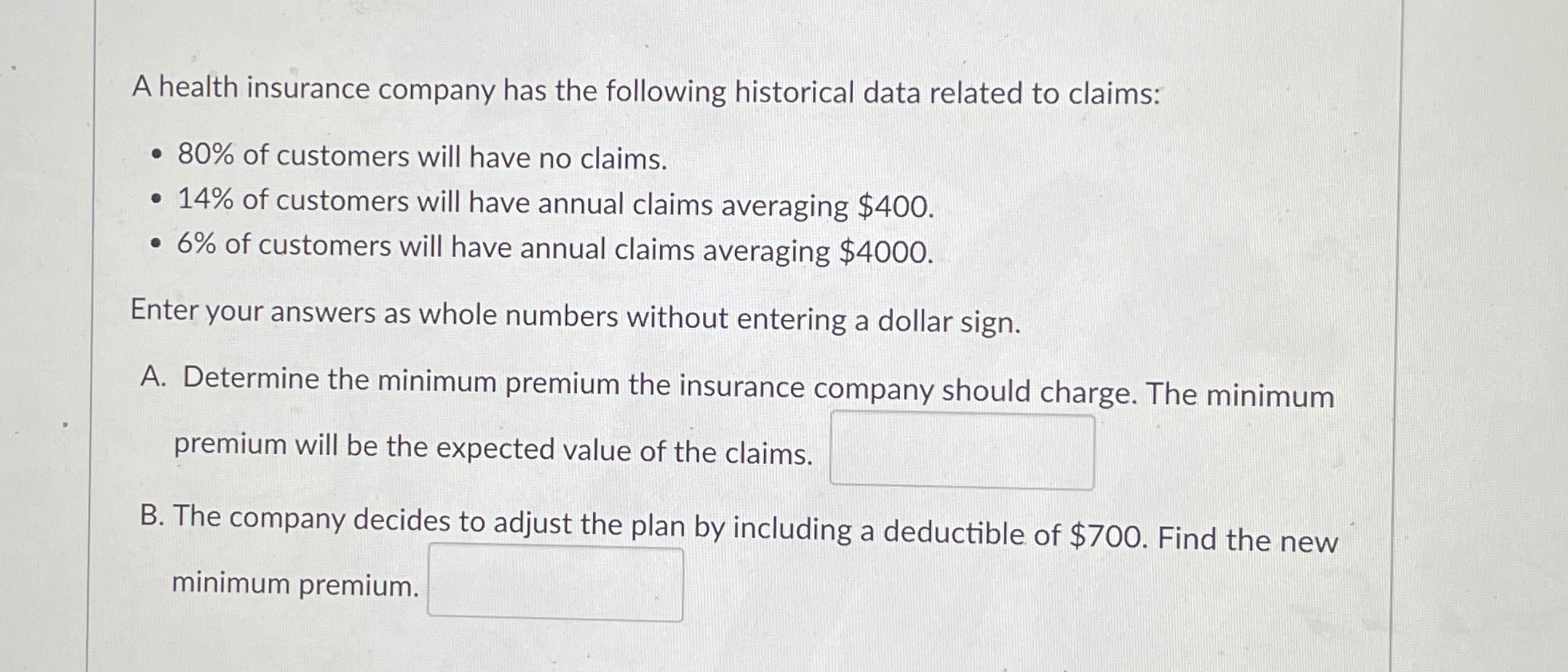 Solved A health insurance company has the following | Chegg.com