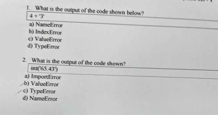 Solved 1. What is the output of the code shown below? a) | Chegg.com