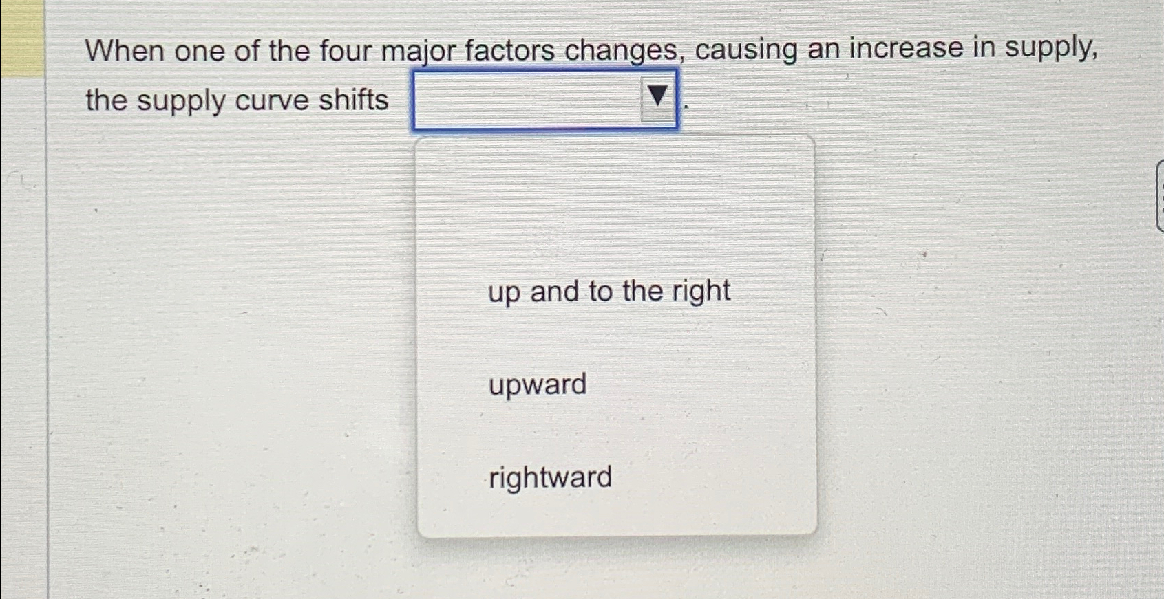 Solved When one of the four major factors changes, causing | Chegg.com