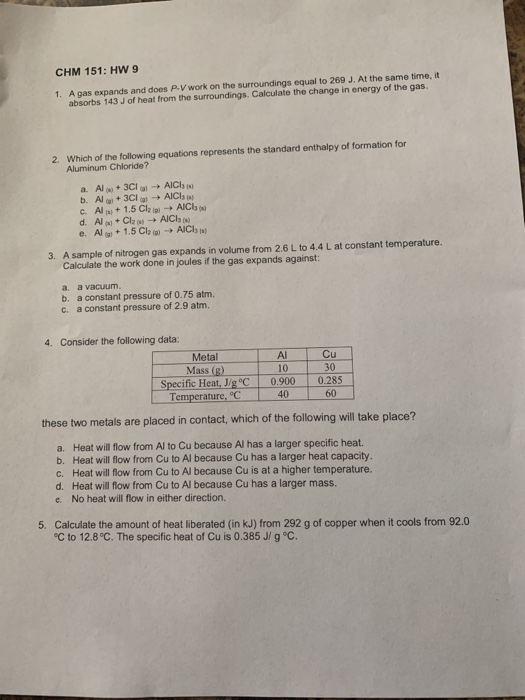 Solved Chm 151 Hw 9 1 A Gas Expands And Does P V Work O Chegg Com