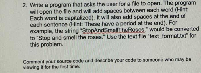 Solved 2. Write a program that asks the user for a file to | Chegg.com