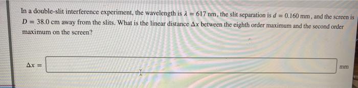 Solved In a double-slit interference experiment, the | Chegg.com