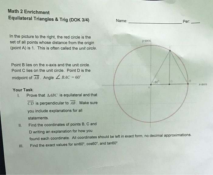 Math 2 Enrichment Equilateral Triangles Trig Dok Chegg Com