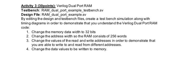 Solved Activity 3 (30points): Verilog Dual Port RAM | Chegg.com