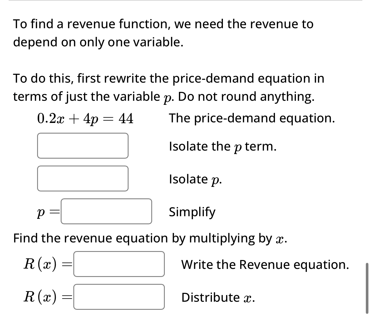 Solved To find a revenue function, we need the revenue to | Chegg.com