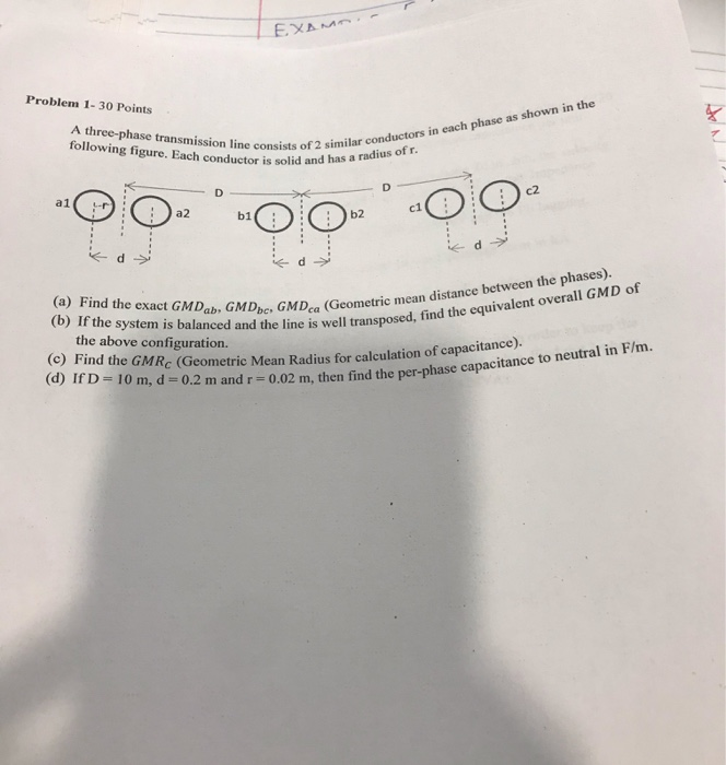 Solved Problem 1 - 30 Points A three-phase transmission line | Chegg.com