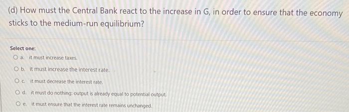 Solved The Medium-run Equilibrium Is Characterized By Four | Chegg.com