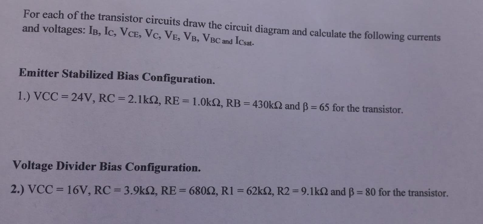 Solved For each of the transistor circuits draw the circuit | Chegg.com