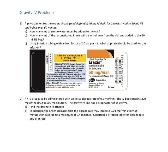 Solved 1) A physician writes the order: Eraxis | Chegg.com
