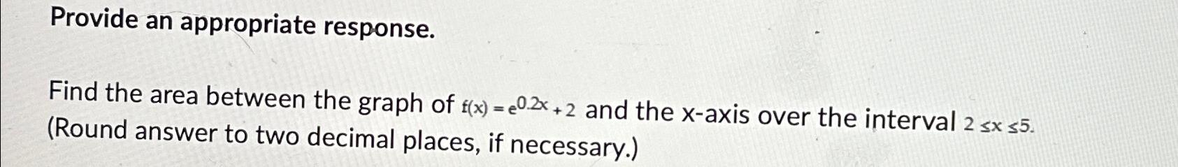 Solved Provide an appropriate response.Find the area between | Chegg.com