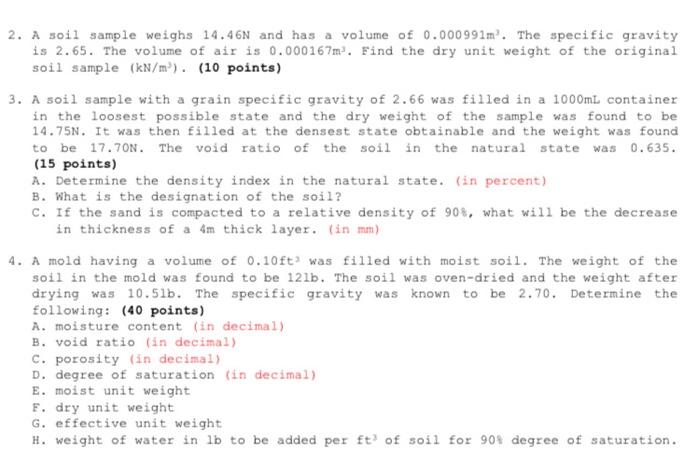 Solved to 2. A soil sample weighs 14.46N and has a volume of | Chegg.com