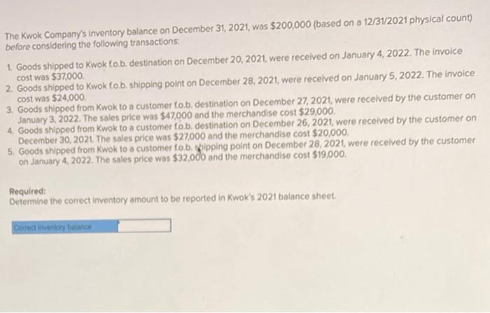 Solved The Kwok Company's Inventory Balance On December 31, | Chegg.com