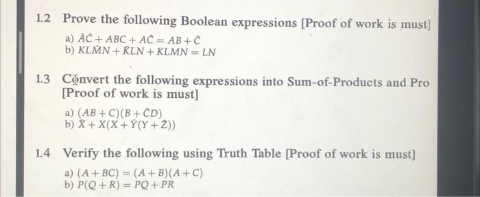 Solved 1.2 Prove the following Boolean expressions [Proof of | Chegg.com