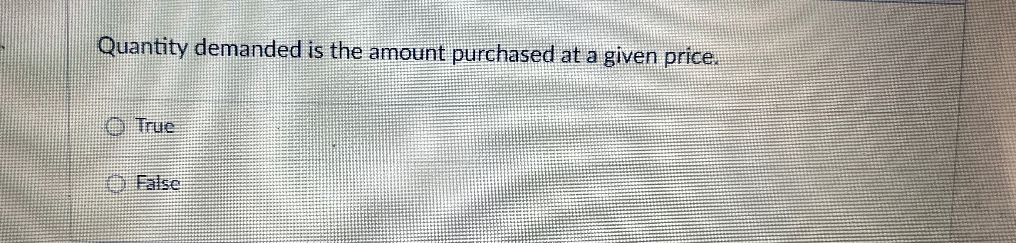 Solved Quantity demanded is the amount purchased at a given | Chegg.com