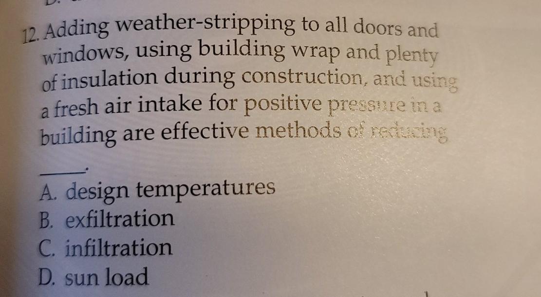 Solved 12. Adding weatherstripping to all doors and