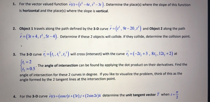 Solved 1. For the vector valued function r(t) = (72 | Chegg.com
