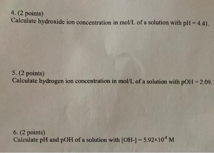 Solved 4 2 Points Calculate Hydroxide Ion Concentratio Chegg Com