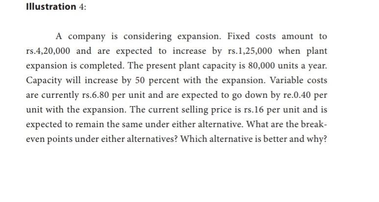 Solved Illustration 4: A company is considering expansion. | Chegg.com