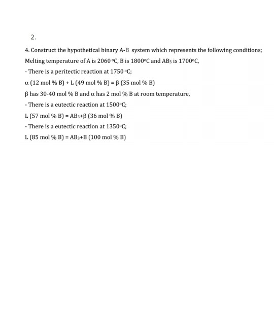 Solved 2. 4. Construct The Hypothetical Binary A-B System | Chegg.com