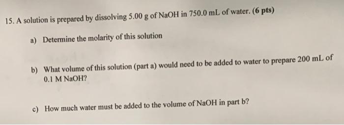 Solved 15. A solution is prepared by dissolving 5.00 g of | Chegg.com