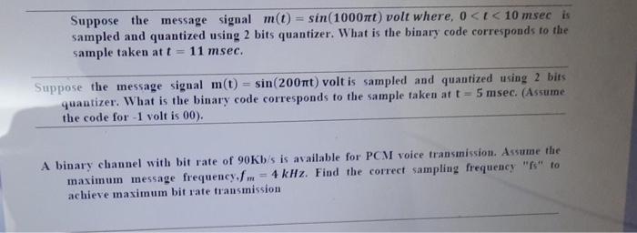 Suppose the message signal m(t) = sin(1000mt) volt | Chegg.com