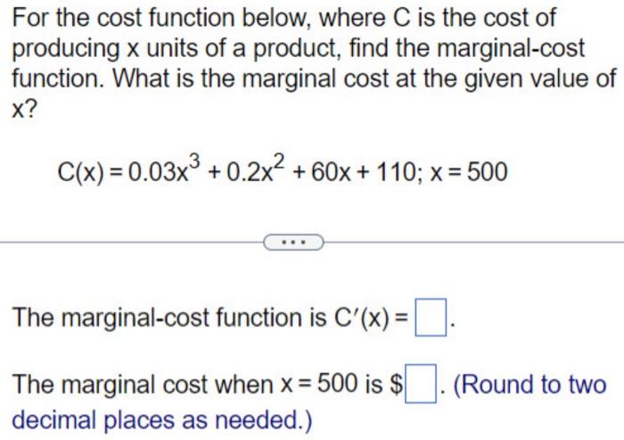 Solved For The Cost Function Below, Where C Is The Cost Of | Chegg.com